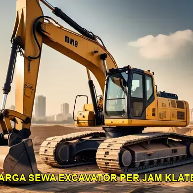 Harga Sewa Excavator Per Jam Klaten